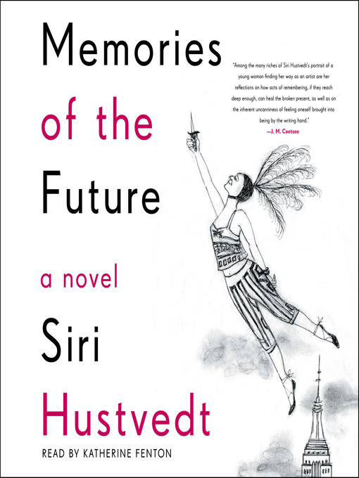 Title details for Memories of the Future by Siri Hustvedt - Wait list